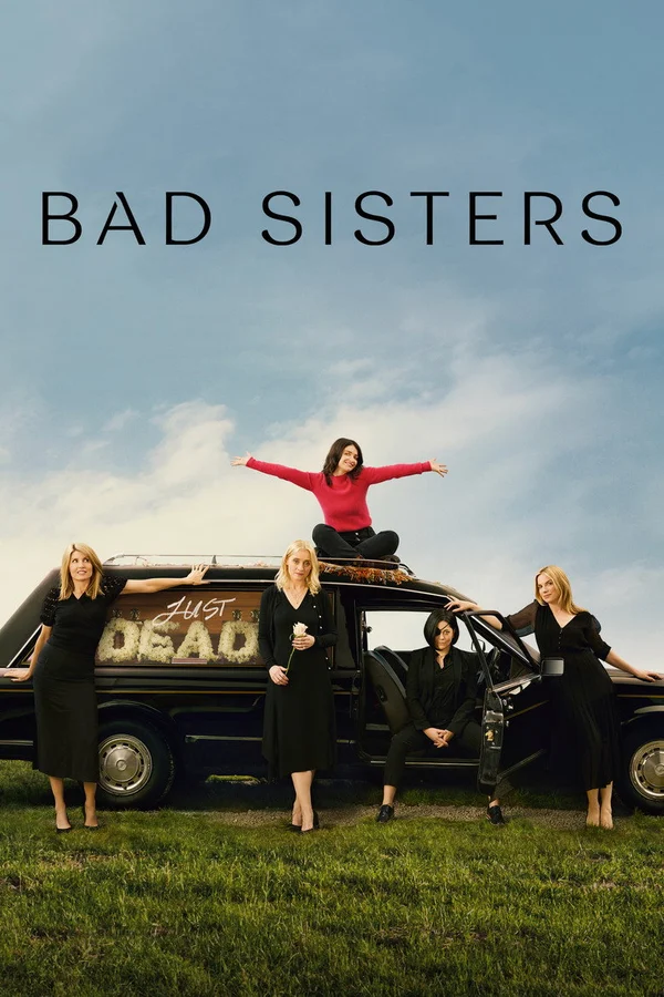 Bad Sisters 4K HDR poster