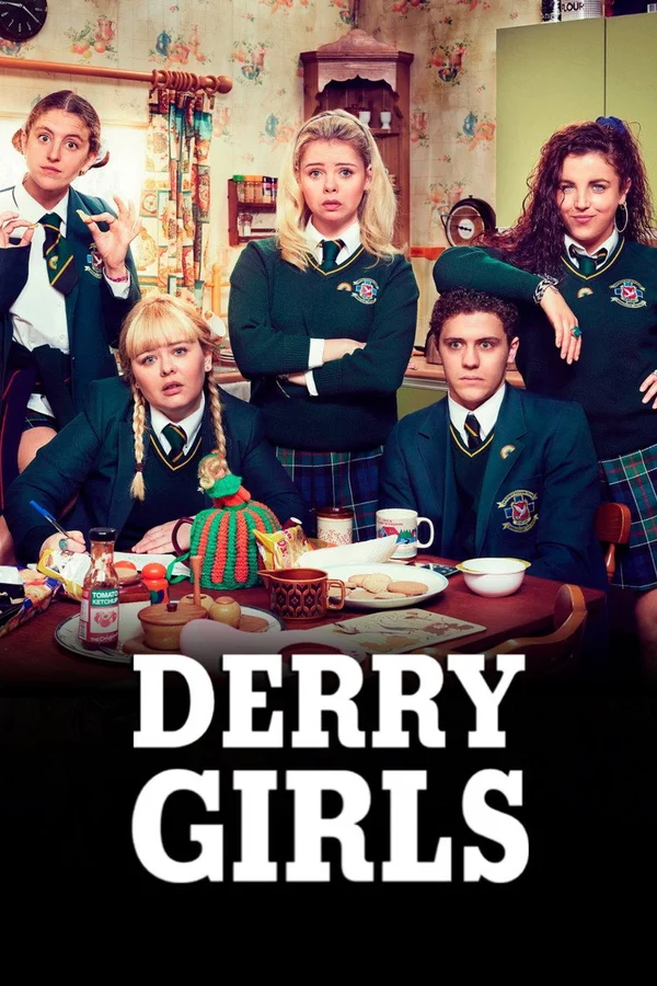 Derry Girls 4K HDR poster